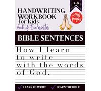 Handwriting Workbook for Kids | How I Learn to Write with the Words of God - Based on the Book of Ecclesiastes: More than 100 pages of exercises to ... TO WRITE WITH THE WORDS OF GOD” COLLECTION)