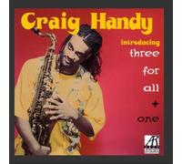 Craig Handy – Introducing Three For All + One – Arabesque