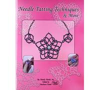 Handy Hands Needle Tatting Techniques and More