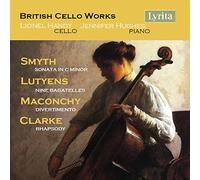 Handy/Hughes - British Cello Works - Ethel Smyth: Sonata in C minor, Elizabeth Maconchy: Divertimento, Elisabeth Lutyens: Nine Bagatell