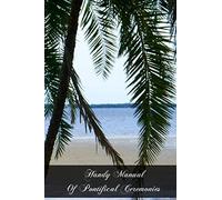 Handy Manual Of Pontifical Ceremonies