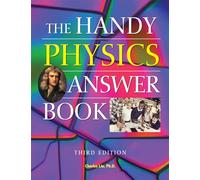 Handy Physics Answer Book, The: Third Edition (The Handy Answer Book Series)