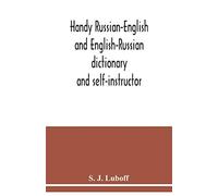 Handy Russian-English and English-Russian dictionary: and self-instructor