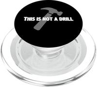 Handyman Gifts | This Is Not A Drill Funny Dad Joke Hammer PopSockets PopGrip for MagSafe