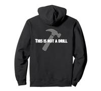 Handyman Gifts | This Is Not A Drill Funny Dad Joke Hammer Pullover Hoodie