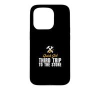 Handyman Humor - Quick Job Third Trip To The Store Case for iPhone 15 Pro