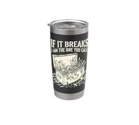 Handyman If It Breaks Call Me Mechanic Stainless Steel Insulated Tumbler