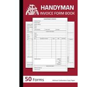 Handyman Invoice Form Book: Handyman Service Invoice Sheets | 50 Forms