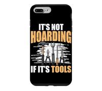 Handyman, It's Not Hoarding If It's Tools, Craftsman Case for iPhone 7 Plus/8 Plus