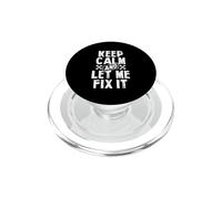 Handyman, Keep Calm And Let Me Fix It, Craftsman PopSockets PopGrip for MagSafe