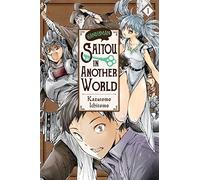 Handyman Saito in Another World, Vol. 1: Volume 1