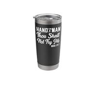 Handyman Vintage Handyman Thou Shall Not Try Me Mood 24:7 Stainless Steel Insulated Tumbler