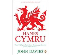 Hanes Cymru (A History of Wales in Welsh)