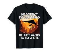 Hang Glider He Just Wants to Fly a Kite Gliding Hang Gliding T-Shirt