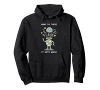 Hang In There It Gets Worse AI Robot Pullover Hoodie