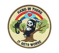 Hang in There It Gets Worse Embroidered Patch Funny Sarcasm Death Black Cat Fabric Embroidery Patches Rainbow Humor Iron On Sew On Patches for Clothes Backpacks Jeans Jackets Vests Helmets 3x3 in