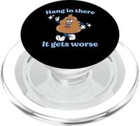 Hang In There It Gets Worse Existential Dread Vintage Poop PopSockets PopGrip for MagSafe