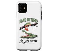 Hang In There It Gets Worse Frog Alligator Case for iPhone 11