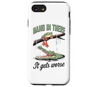Hang In There It Gets Worse Frog Alligator Case for iPhone SE (2020) / 7 / 8