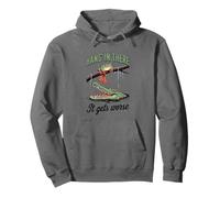 Hang In There It Gets Worse Frog Alligator Pullover Hoodie
