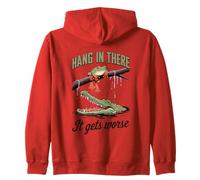 Hang In There It Gets Worse Frog Alligator Zip Hoodie