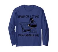 Hang On Let Me Over Engineer This Funny Gorilla Blueprint Long Sleeve T-Shirt