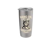 Hang On Let Me Overthink This Cat Coffee Stainless Steel Insulated Tumbler