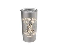Hang On Let Me Overthink This Cat Coffee Stainless Steel Insulated Tumbler