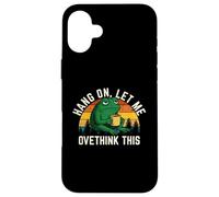 Hang On Let Me Overthink This Funny Frog Drinking Coffee Art Case for iPhone 16 Plus