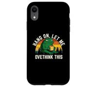 Hang On Let Me Overthink This Funny Frog Drinking Coffee Art Case for iPhone XR