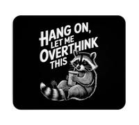 Hang On Let Me Overthink This Funny Mousepad Cute Office Desk Accessory Non Slip Mouse Pad Gift for Coworkers Students Friends Women Men Home Office Decor Work Study Gaming Comfortable Durable