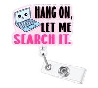 Hang On, Let Me Search It Funny Nurse Badge Reel, Cute Retractable ID Badge Holder with Alligator Clip, Name Tag Badge Buddy for RN LPN CNA MA Resident Nurse Nursing Student Doctor Office Workers