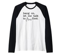 Hang On Let Me Talk to Jesus First Christian Faith Raglan Baseball Tee