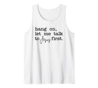 Hang On Let Me Talk to Jesus First Christian Faith Tank Top