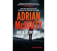 Hang on St. Christopher (The Sean Duffy Series) - NEW Adrian McKinty 2025-03-04