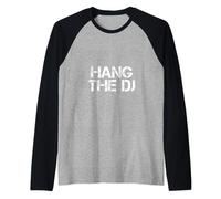 Hang the DJ Retro Indie Music Gig Madchester Hacienda 80s 90 Raglan Baseball Tee