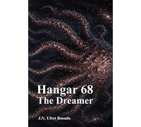 Hangar 68: The Dreamer