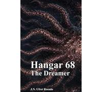 Hangar 68: The Dreamer