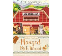Hanged By A Thread (Stitches In Crime)