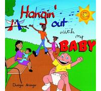 Hangin' Out With My Baby [Us Import]