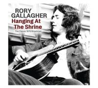 Rory Gallagher - Hanging At The Shrine
