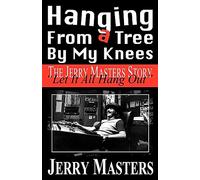 Hanging from a Tree by My Knees