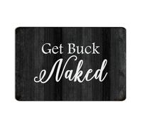 Hanging Metal Signs Get Buck Naked Home Décor Garage Signs for Backyard Patio Men Art Poster Gift for Lounge 12x18 Inch