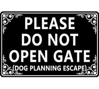 Hanging Metal Tin Sign Please Do Not Open Gate Dog Planning Escape Signs Home Wall Decoration Vintage Metal SignTin Sign 8X12 Inches