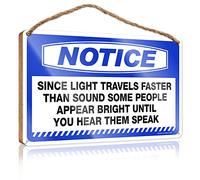 Hanging Office Signs For Doors Outside Notice Since Light Travels Faster Than Sound Some Wooden Sign Door Signs Decorations Fall Office Decor(23X35CM)