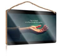 Hanging Plaque Wooden Take My Hand, We Will Get Through This Together Home Decor Farmhouse Plaque for Front Door(23X35CM)