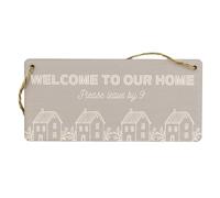 Hanging Plywood Entry Way Sign - Reads 'Welcome to Our Home, Please Leave by 9' - Funny Grey Wall Sign for House - Home Decor