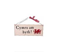 Hanging Sign | "Cymru Am Byth Welsh" | H:10cm W:25cm D:0.7cm | pack of 1