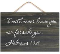 Hanging Wall Sign Wooden, Hebrews 13:5 Bible Verse I Will Never Leave You Nor Forsake You, Rustic Welcome Wall Art Craft Plaque for New Home Office Living Room Bedroom Classroom Decor 12x8 inch