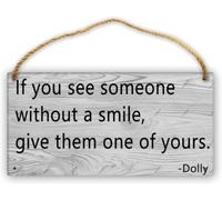 Hanging Wall Sign Wooden, If You See Someone Without A Smile Give Them One Of Yours Wood Signs, Decor For Home Door Kitchen Farmhouse Rustic Compassion Decor Gift 12X8 Inch
